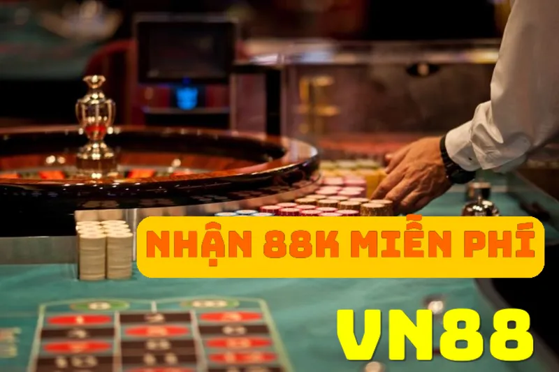 Nhận 88k miễn phí VN88